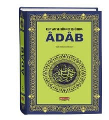 Kur'an ve Sünnet Işığında Adab