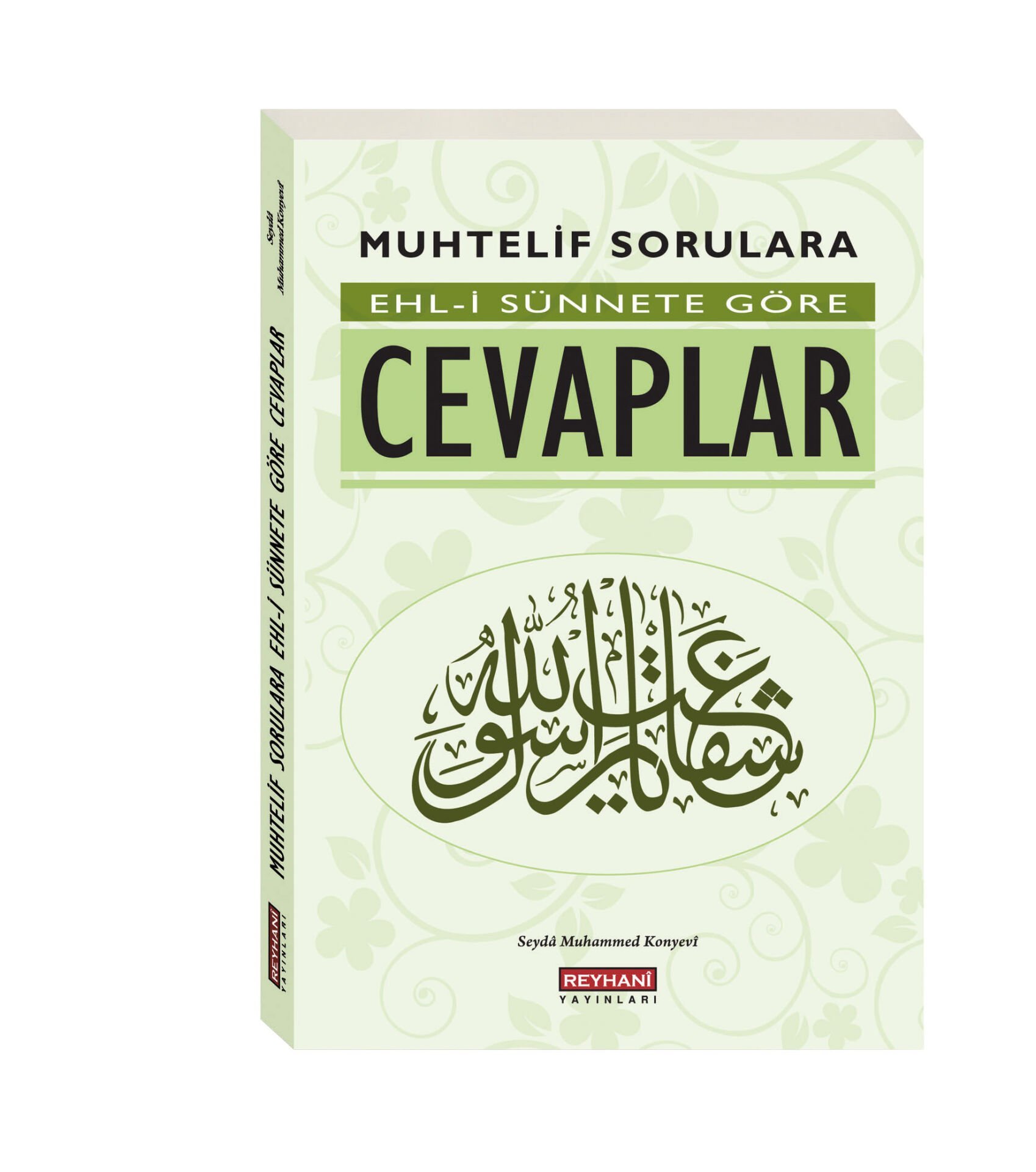 Muhtelif Sorulara Ehl-i Sünnete Göre Cevaplar