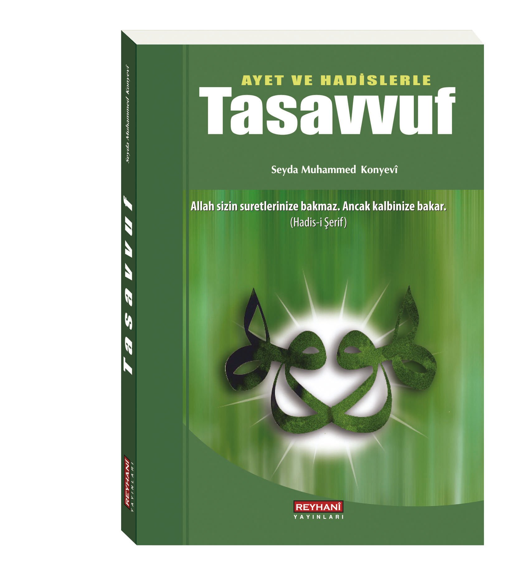Ayet ve Hadislerde Tasavvuf