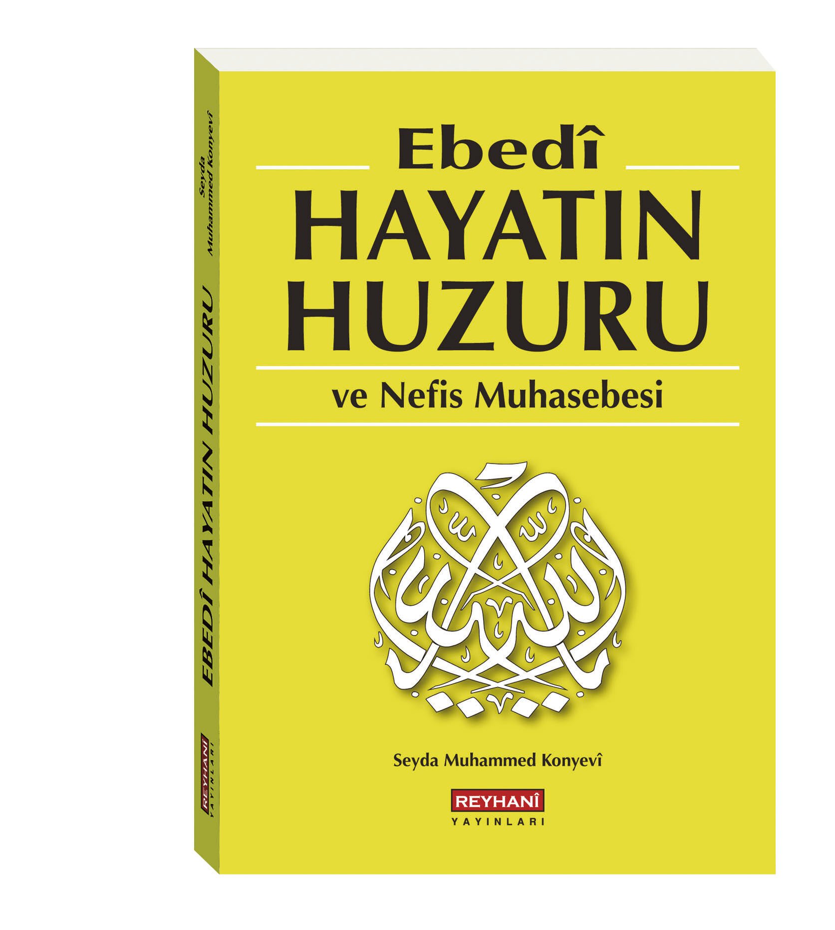Ebedi Hayatın Huzuru ve Nefis Muhasebesi