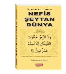 Üç Büyük Düşman Nefis Şeytan Dünya