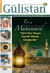 Aylık,İlim,Fikir ve Kültür Gülistan Dergisi 273. Sayı