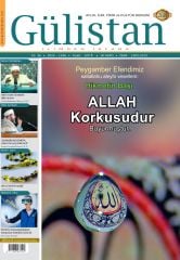 Aylık,İlim,Fikir ve Kültür Gülistan Dergisi 288. Sayı